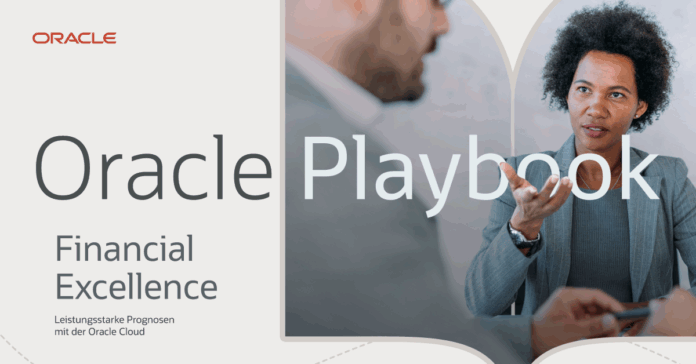 Titelmotiv des „Oracle Financial Excellence Playbook“ mit einer Geschäftsperson im Gespräch über leistungsstarke Finanzprognosen in der Oracle Cloud.